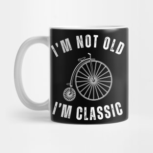 I'm Not Old I'm Classic, Vintage Inspired Classic Bike Design Mug